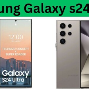 Samsung Galaxy s24 Ultra – Release Date And Price